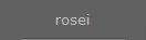 rosei